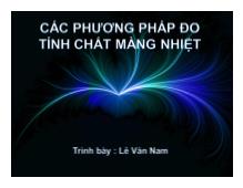 Đề tài Các phương pháp đo tính chất màng nhiệt