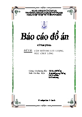 Đề tài Cảm biến đo lưu lượng, mực chất lỏng