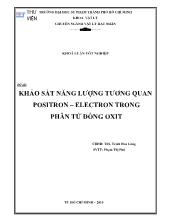 Đề tài Khảo sát năng lượng tương quan positron – Electron trong phân tử đồng oxit