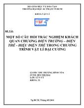 Đề tài Một số câu hỏi trắc nghiệm khách quan chương điện trường – Điện thế - Hiệu điện thế trong chương trình vật lí đại cương