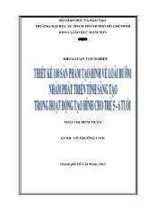 Đề tài Thiết kế 100 sản phẩm tạo hình về loài bướm nhằm phát triển tính sáng tạo trong hoạt động tạo hình cho trẻ 5 – 6 tuổi