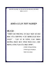 Đề tài Thiết kế phương án dạy một số bài học của chương “các định luật bảo toàn” – Vật lí 10 nâng cao theo hướng phát huy tính tích cực, chủ động, sáng tạo của học sinh