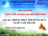 Đề tài Trồng phục hồi rừng dừa nước cẩm thanh