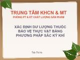 Đề tài Xác định dư lượng thuốc bảo vệ thực vật bằng phương pháp sắc ký khí