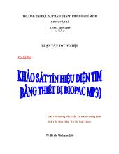 Đề tài Xây dựng một quy trình thu nhận và khảo sát tính hiệu điện tim bằng thiết bị Biopac