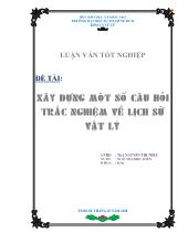 Đề tài Xây dựng một số câu hỏi trắc nghiệm về lịch sử vật lý