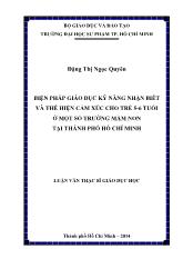 Luận văn Biện pháp giáo dục kỹ năng nhận biết và thể hiện cảm xúc cho trẻ 5 - 6 tuổi ở một số trường mầm non tại thành phố Hồ Chí Minh