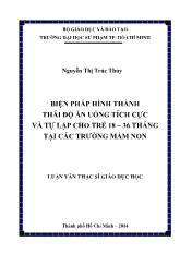 Luận văn Biện pháp hình thành thái độ ăn uống tích cực và tự lập cho trẻ 18 – 36 tháng tại các trường mầm non