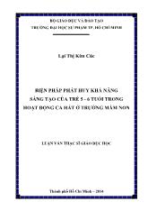 Luận văn Biện pháp phát huy khả năng sáng tạo của trẻ 5 - 6 tuổi trong hoạt động ca hát ở trường mầm non