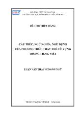 Luận văn Cấu trúc, ngữ nghĩa, ngữ dụng của phương thức thay thế từ vựng trong Tiếng Việt