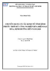 Luận văn Chuyển dịch cơ cấu kinh tế tỉnh bình phước thời kỳ công nghiệp hóa - Hiện đại hóa, định hướng đến năm 2020