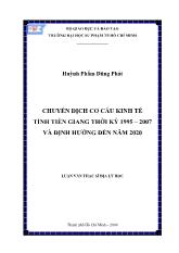 Luận văn Chuyển dịch cơ cấu kinh tế tỉnh Tiền Giang thời kỳ 1995 – 2007 và định hướng đến năm 2020