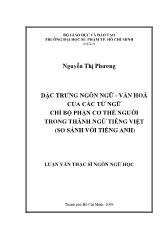 Luận văn Đặc trưng ngôn ngữ - Văn hoá của các từ ngữ chỉ bộ phận cơ thể người trong thành ngữ tiếng Việt (so sánh với tiếng Anh)
