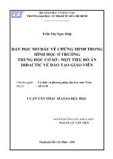 Luận văn Dạy học mở đầu về chứng minh trong hình học ở trường trung học cơ sở - Một tiểu Đồ án didactic về đào tạo giáo viên