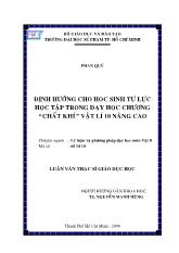 Luận văn Định hướng cho học sinh tự lực học tập trong dạy học chương “chất khí” Vật lí 10 nâng cao