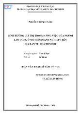 Luận văn Định hướng giá trị trong công việc của người lao động ở một số doanh nghiệp trên địa bàn tp. Hồ Chí Minh