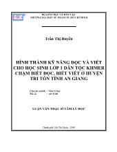 Luận văn Hình thành kỹ năng đọc và viết cho học sinh lớp 1 dân tộc khmer chậm biết đọc, biết viết ở huyện Tri Tôn tỉnh An Giang