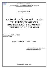 Luận văn Khảo sát mức độ phát triển trí tuệ ngôn ngữ của học sinh khối 6 tại quận 5, thành phố Hồ Chí Minh
