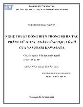 Luận văn Nghệ thuật đồng hiện trong bộ ba tác phẩm: Xứ tuyết, ngàn cánh hạc, cố đô của Yasunari Kawabata