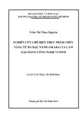 Luận văn Nghiên cứu chế biến thực phẩm chức năng từ bã đậu nành (okara) và cám gạo bằng công nghệ vi sinh