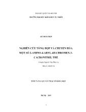 Luận văn Nghiên cứu tổng hợp và chuyển hóa một số 2-Amino - 4-aryl - 4h - chromen-3 - Cacbonitril thế