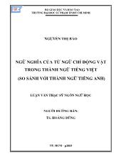 Luận văn Ngữ nghĩa của từ ngữ chỉ động vật trong thành ngữ tiếng Việt (so sánh với thành ngữ tiếng Anh)