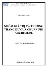 Luận văn Nhóm giá trị và trường thặng dư của chuẩn phi archimede