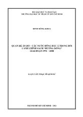 Luận văn Quan hệ Ấn độ – các nước đông bắc á trong bối cảnh chính sách “hướng đông” giai đoạn 1991 – 2000