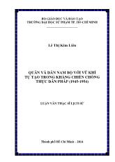 Luận văn Quân và dân nam bộ với vũ khí tự tạo trong kháng chiến chống thực dân pháp (1945 - 1954)