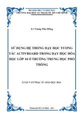 Luận văn Sử dụng hệ thống dạy học tương tác activboard trong dạy học hóa học lớp 10 ở trường trung học phổ thông