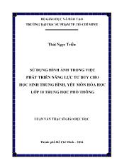 Luận văn Sử dụng hình ảnh trong việc phát triển năng lực tư duy cho học sinh trung bình, yếu môn hóa học lớp 10 trung học phổ thông
