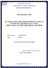 Luận văn Sự nhận dạng giới tính ở trẻ mẫu giáo 5 - 6 tuổi dưới ảnh hưởng của việc phân công vai trò giới trong gia đình