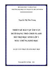 Luận văn Thiết kế bài tập âm vần dưới dạng trò chơi flash hỗ trợ học sinh lớp 1 mắc chứng khó đọc