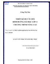 Luận văn Thiết kế bộ câu hỏi định hướng bài học lớp 11 chương trình nâng cao
