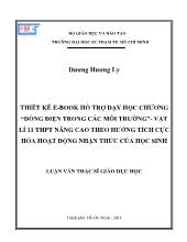 Luận văn Thiết kế E - Book hỗ trợ dạy học chương “dòng điện trong các môi trường”- Vật lí 11 THPT nâng cao theo hướng tích cực hóa hoạt động nhận thức của học sinh