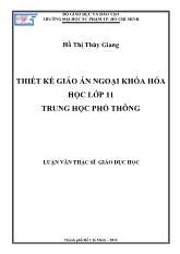 Luận văn Thiết kế giáo án ngoại khóa hóa học lớp 11 trung học phổ thông