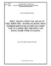 Luận văn Thực trạng công tác quan lý việc kiểm tra - Đánh giá bằng trắc nghiệm khách quan kết quả học tập của sinh viên trường cao đẳng nghề tỉnh An Giang