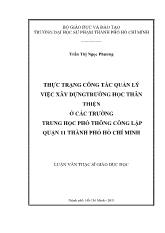 Luận văn Thực trạng công tác quản lý việc xây dựngtrường học thân thiện ở các trường trung học phổ thông công lập quận 11 thành phố Hồ Chí Minh