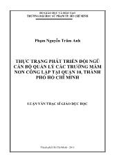 Luận văn Thực trạng phát triển đội ngũ cán bộ quản lý các trường mầm non công lập tại quận 10, thành phố Hồ Chí Minh