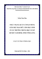 Luận văn Thực trạng quản lí hoạt động giáo dục đạo đức cho học sinh ở các trường trung học cơ sở huyện tam bình, tỉnh Vĩnh Long