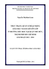 Luận văn Thực trạng quản lí hoạt động giáo dục ngoài giờ lên lớp ở trường tiểu học tại quận thủ đức, thành phố Hồ Chí Minh giai đoạn 2012 - 2014