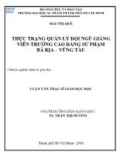 Luận văn Thực trạng quản lý đội ngũ giảng viên trường cao đẳng sư phạm Bà Rịa – Vũng Tàu