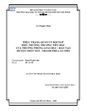 Luận văn Thực trạng quản lý đội ngũ hiệu trưởng trường tiểu học của trưởng phòng giáo dục - Đào tạo huyện thốt nốt - Thành phố Cần Thơ