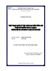 Luận văn Thực trạng quản lý việc giảng dạy môn tiếng anh ở một số trường thcs cl quận 6 thành phố Hồ Chí Minh và một số giải pháp