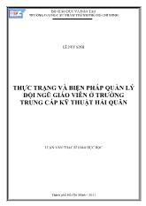 Luận văn Thực trạng và biện pháp quản lý đội ngũ giáo viên ở trường TCKT Hải quân