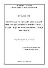 Luận văn Thực trạng việc quản lý giáo dục giới tính cho học sinh ở các trường THCS tại huyện Thuận An, tỉnh Bình Dương và một số giải pháp