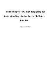 Luận văn Thực trạng việc quản lý hoạt động giảng dạy ở một số trường tiểu học huyện Chợ Lách Bến Tre