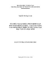 Luận văn Tổ chức ngoại khóa phần định luật bảo toàn động lượng – Vật lí 10 nâng cao nhằm phát triển tư duy sáng tạo học tập của học sinh