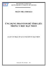 Luận văn Ứng dụng phantom để tính liều trong y học hạt nhân