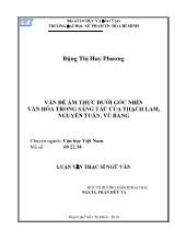Luận văn Vấn đề ẩm thực dưới góc nhìn văn hóa trong sáng tác của Thạch Lam, Nguyễn Tuân, Vũ Bằng